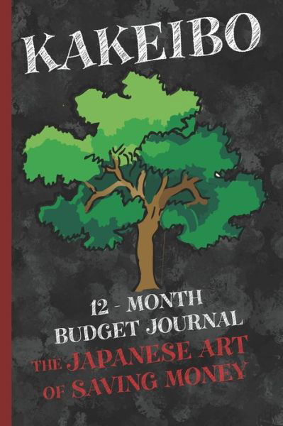 Cover for Japanese Art Publishing · Kakeibo 12 - Month Budget Jornal (Taschenbuch) (2020)