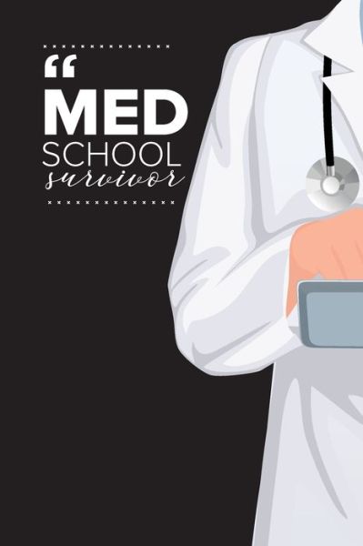 Cover for Audrina Rose · Med School Survivor (Paperback Book) (2020)