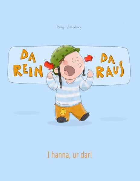 Cover for Philipp Winterberg · Da rein, da raus! I hanna, ur dar!: Deutsch-Norn: Zweisprachiges Bilderbuch zum Vorlesen fur Kinder ab 2 Jahren (bilingual / zweisprachig) - Bilinguale Bucher (Deutsch-Norn) Von Philipp Winterberg (Paperback Book) (2020)