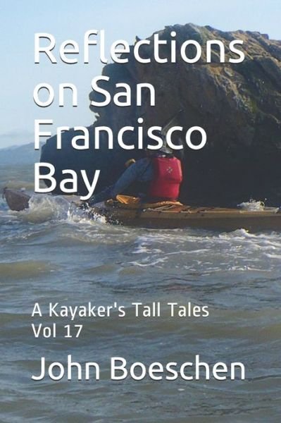 Cover for John Boeschen · Reflections on San Francisco Bay (Paperback Book) (2020)