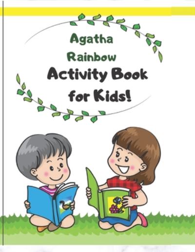 Cover for Agatha Rainbow · Activity Book for Kids! (Paperback Book) (2020)