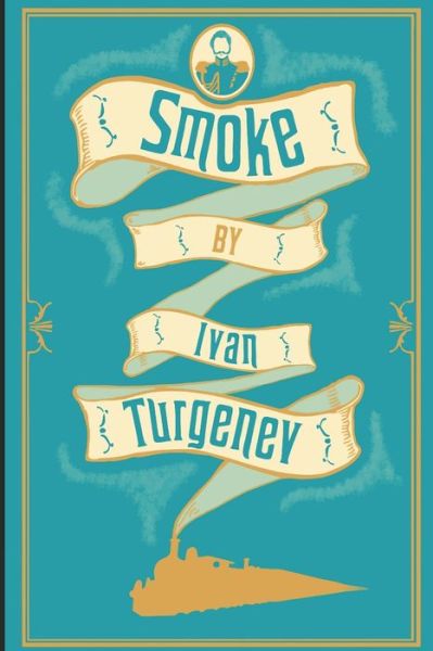 Cover for Ivan Sergeevich Turgenev · Smoke (Paperback Book) [English edition] (2020)