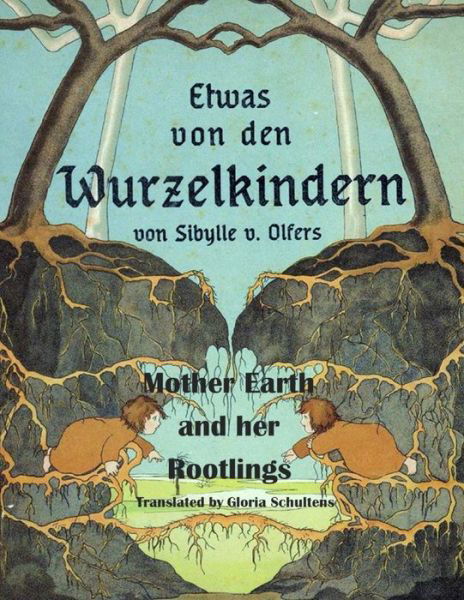 Cover for Sibylle von Olfers · Mother Earth and her Rootlings (Pocketbok) (2020)