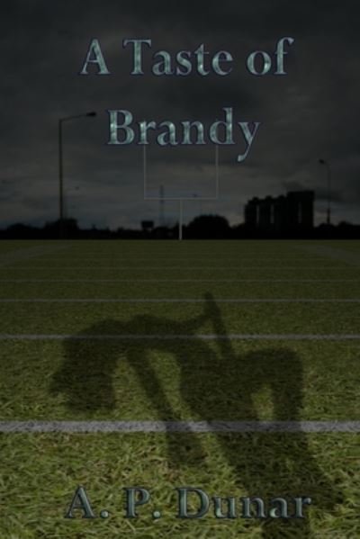 Cover for A P Dunar · A Taste of Brandy (Pocketbok) (2020)