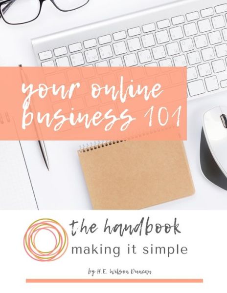 Cover for H E Wilson Duncan · Your Online Business 101 (Paperback Book) (2020)