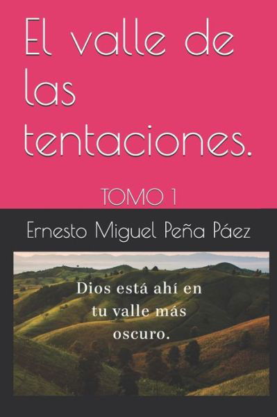 Cover for Tito Fabio · El valle de las tentaciones. (Paperback Book) (2020)
