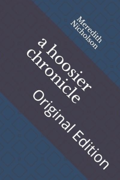 Cover for Meredith Nicholson · A hoosier chronicle (Paperback Book) (2021)
