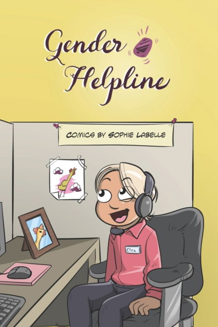 Cover for Sophie Labelle · Gender Helpline: An Assigned Male Single Issue no.16 (Paperback Bog) (2022)