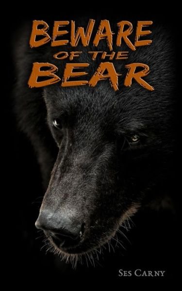 Cover for Ses Carny · Beware of the Bear (Pocketbok) (2022)