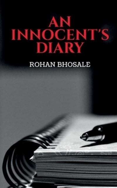 Cover for Rohan Bhosale · An Innocent's Diary (Pocketbok) (2022)