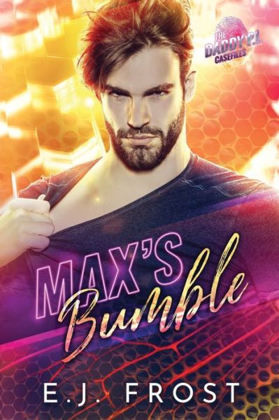 Cover for E J Frost · Max's Bumble - Daddy P.I. Casefiles (Paperback Book) (2022)