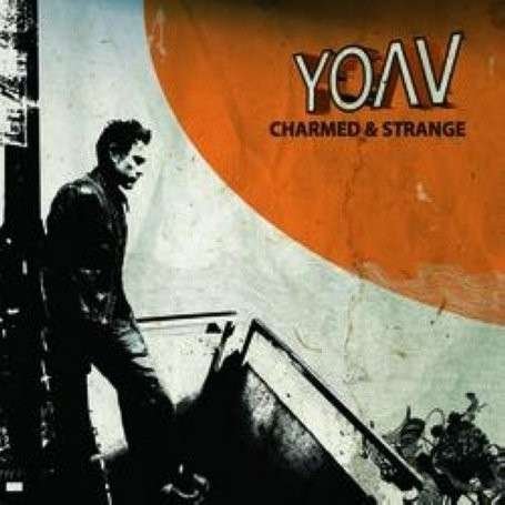 Cover for Yoav · Charmed and Strange (CD) (2008)