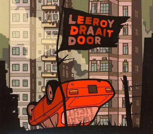 Leeroy Draait Door - Zwart Licht - Musikk - TOPNOTCH - 0602537001378 - 5. juni 2012