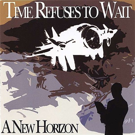 New Horizon - Time Refuses to Wait - Musik - CDB - 0634479304378 - 2. Mai 2006