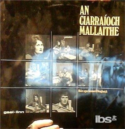 Cover for O Beaglaoich,maire &amp; Seamus · An Ciarraioch Mallaithe (CD) (2018)