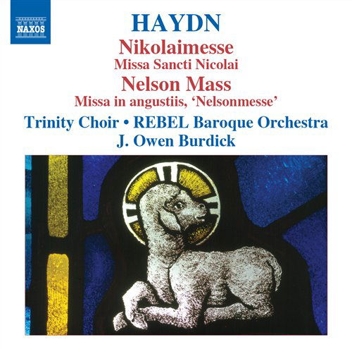 Cover for Haydn / Rebel Baroque Orchestra / Burdick · Nikolaimesse: Missa Sancti Nicolai / Nelson Mass (CD) (2010)