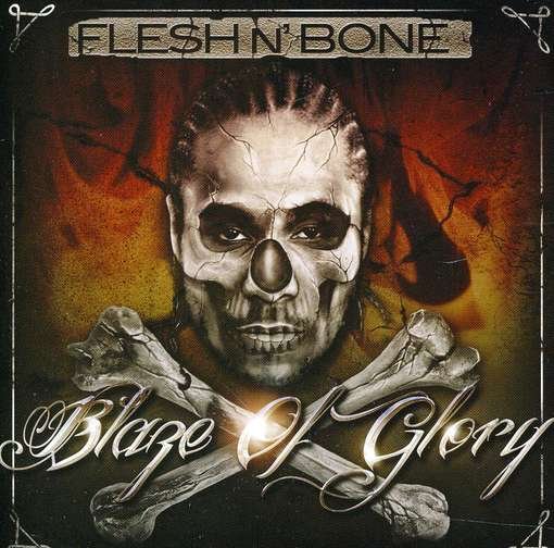 Cover for Flesh N'bone · Blaze of Glory (CD) (2011)