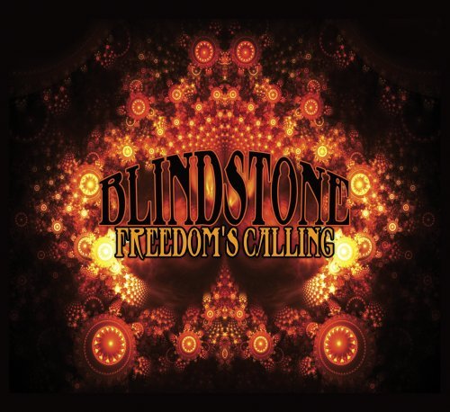 Freedom's Calling - Blindstone - Musiikki - GROOVEYARD - 0884501022378 - torstai 23. lokakuuta 2008
