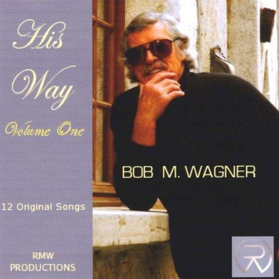 His Way Volume I - Robert Wagner - Music -  - 0884502108378 - July 10, 2009