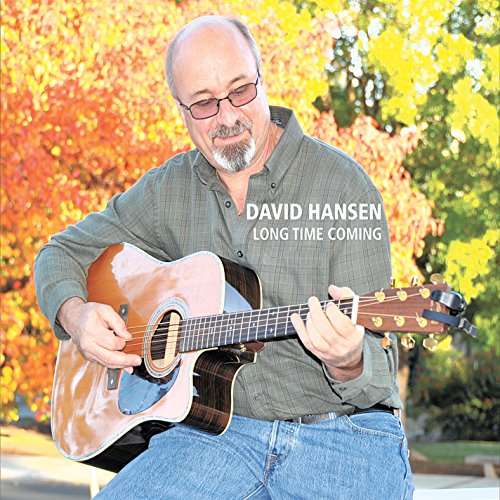 Cover for David Hansen · Long Time Coming (CD) (2015)