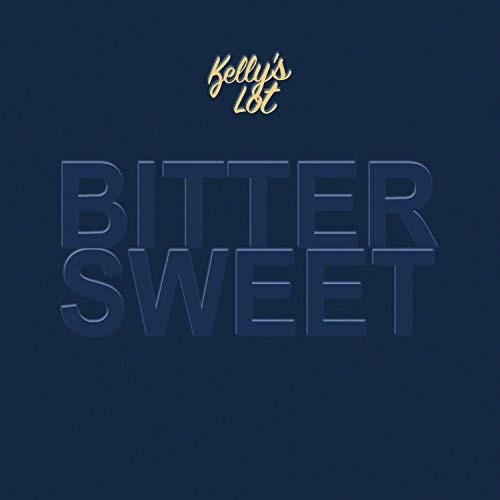 Bittersweet - Kelly's Lot - Música - KELLY'S LOT - 0888295530378 - 14 de junho de 2018