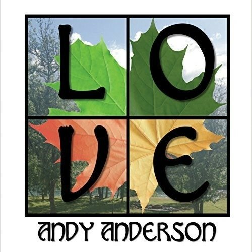 Cover for Andy Anderson · Love (CD) (2017)