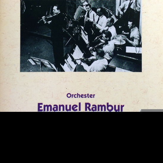 Die Groben Tanzorchester - Emanuel Rambur - Musiikki - MUSICOLOR - 4005054000378 - 