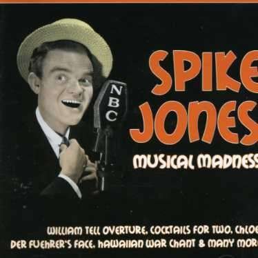 Cover for Spike Jones · Jones, Spike - Musical Madness (CD) (2023)