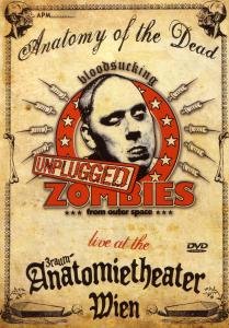 Cover for Bloodsucking Zombies From Outer Space · Anatomy Of The Dead (unplugged) (DVD) (2011)