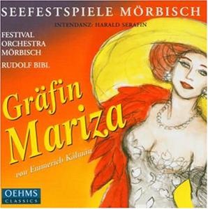 * Gräfin Mariza - Bibl,Rudolf / Festival Orchestra Mörbisch/+ - Music - OehmsClassics - 4260034863378 - July 5, 2004