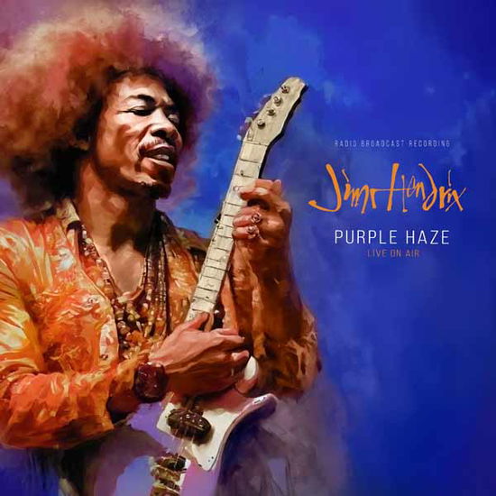 Cover for The Jimi Hendrix Experience · Purple Haze - Live on Air (Blue Vinyl) (LP) (2024)