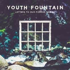 Cover for Youth Fountain · Letters to Our Former Selves (CD) [Japan Import edition] (2019)