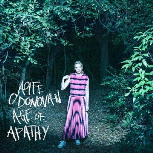 Cover for Aoife O'donovan · Age Of Apathy (CD) [Japan Import edition] (2022)