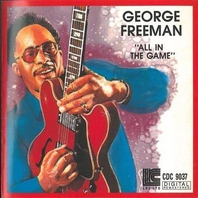 Cover for George Freeman  · All In The Game (CD)