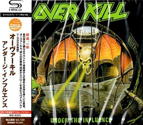 Under the Influence - Overkill - Music - 1TOWER - 4943674139378 - March 13, 2013