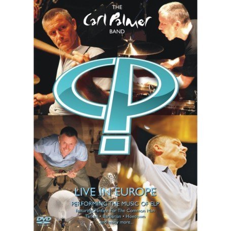Live in Europe - Pal - Carl Palmer Band - Movies - Eagle Rock - 5034504962378 - August 7, 2018