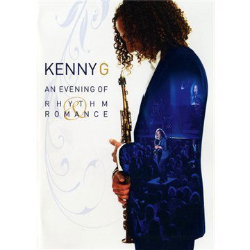 Cover for Kenny G · An Evening Of Rhythm And Romance (DVD) (2022)