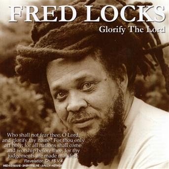 Cover for Fred Locks · Glorify The Lord (CD) (2011)