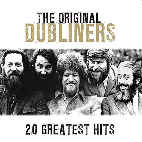 20 Greatest Hits - Dubliners - Música - TY4TM - 5391513560378 - 1 de março de 2019