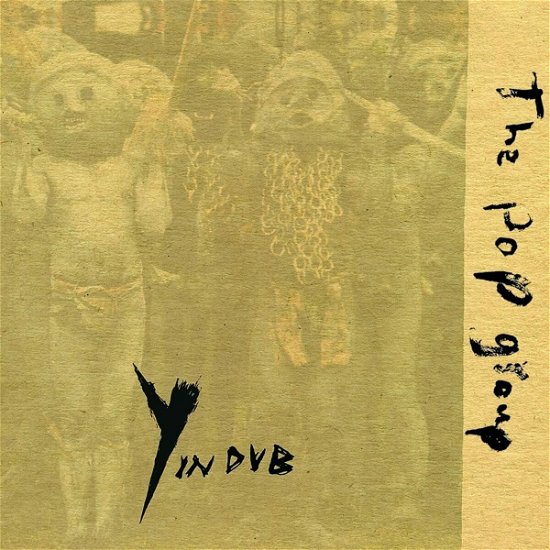 Cover for Pop Group · Y In Dub (CD) (2021)