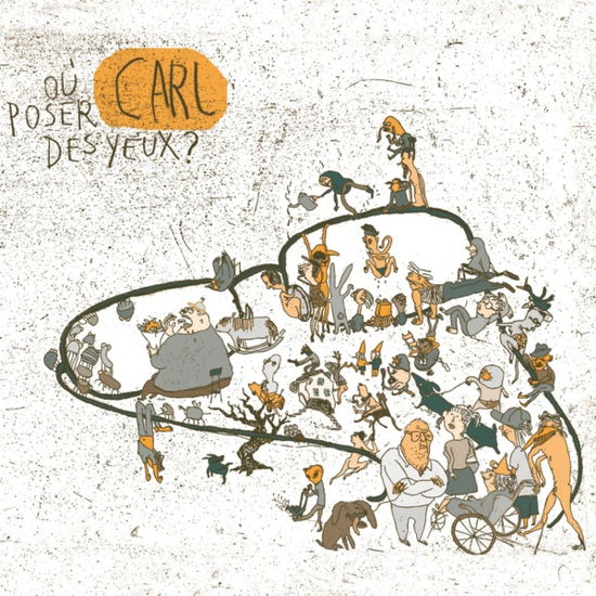 Ou Poser Des Yeux - Carl - Música - BANG - 5412690052378 - 1 de outubro de 2009