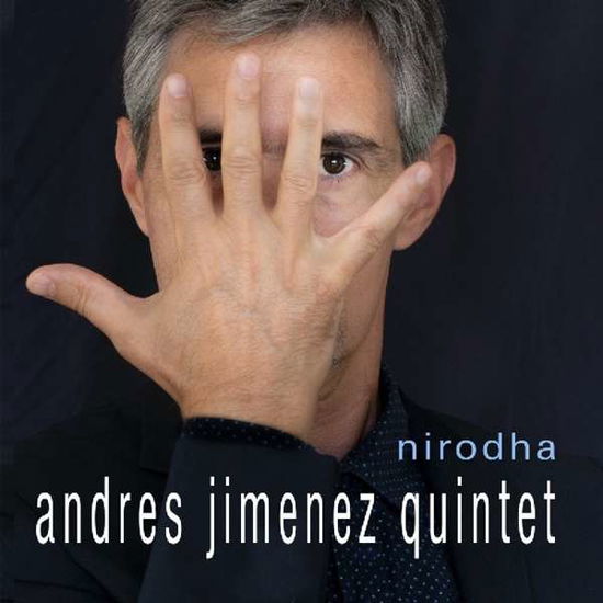 Cover for Andres Jimenez · Nirodha (CD) (2017)