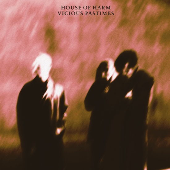 Cover for House Of Harm · Vicious Pastimes (vinyl Light Rose') (LP)