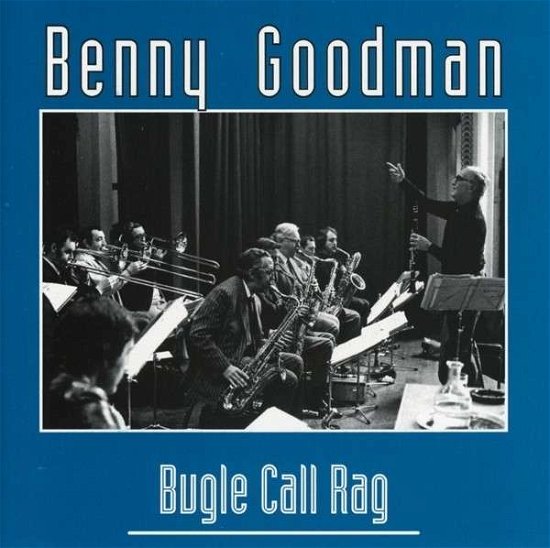 Cover for Benny Goodman · Bugle Call Rag (CD) (2013)