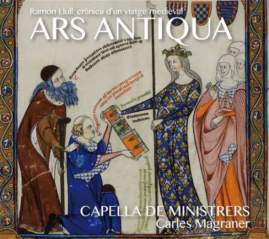 Cover for Magraner,carles / Capella De Ministrers · Ars Antiqua (CD) (2016)