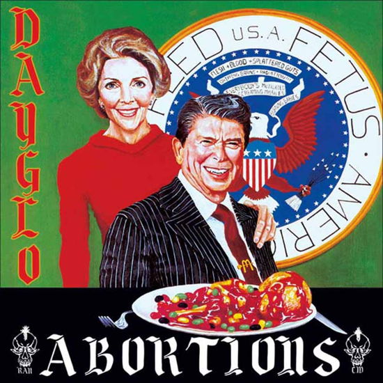 Cover for Dayglo Abortions · Feed Us a Fetus (LP) (2016)