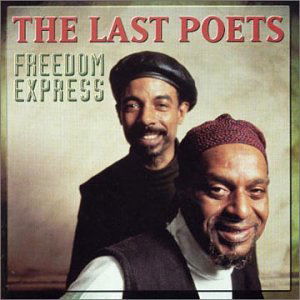 Last Poets · Freedom Express (CD) (2007)