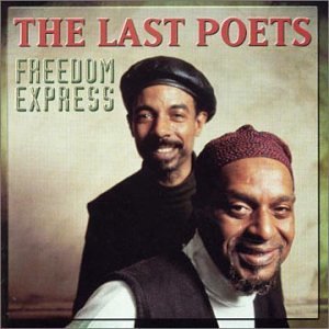 Cover for Last Poets · Freedom Express (CD) (2007)