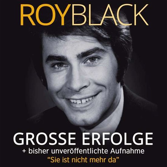 Cover for Roy Black · Grobe Erfolge (CD) (2018)