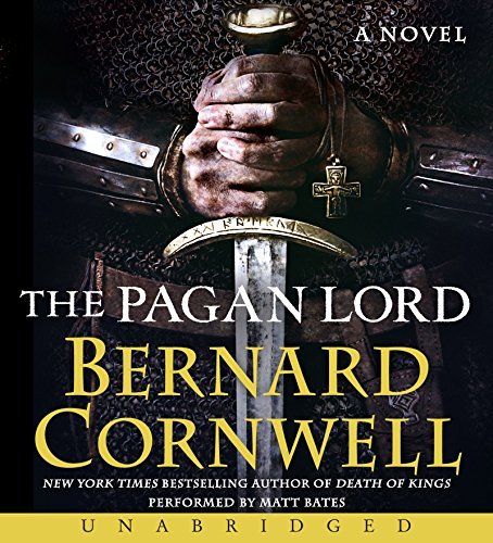 Cover for Bernard Cornwell · The Pagan Lord Low Price CD: A Novel - Saxon Tales (Hörbuch (CD)) [Unabridged edition] (2015)